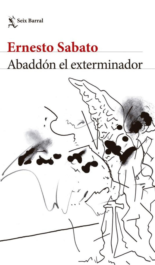 ABADDON EL EXTERMINADOR | Ernesto Sábato / Luis Scafati