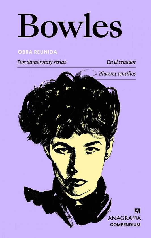 BOWLES OBRA REUNIDA | JANE BOWLES