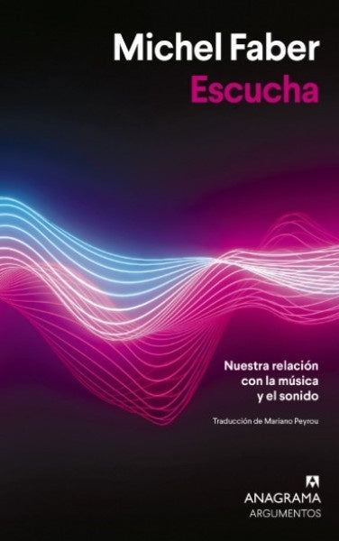 ESCUCHA | MICHEL FABER
