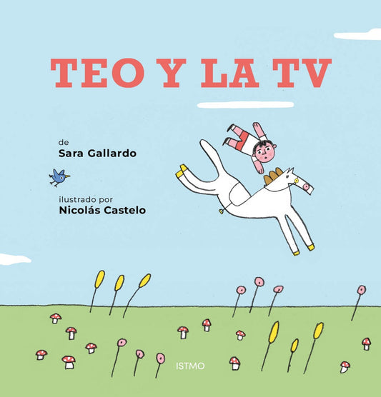 TEO Y LA TV (Nuevo) | SARAGALLARDO/NICOLÁS CASTELO