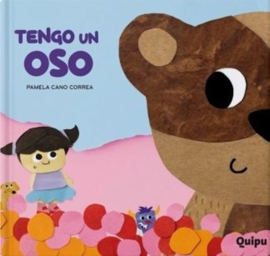 TENGO UN OSO (Nuevo) | PAMELACANO CORREA