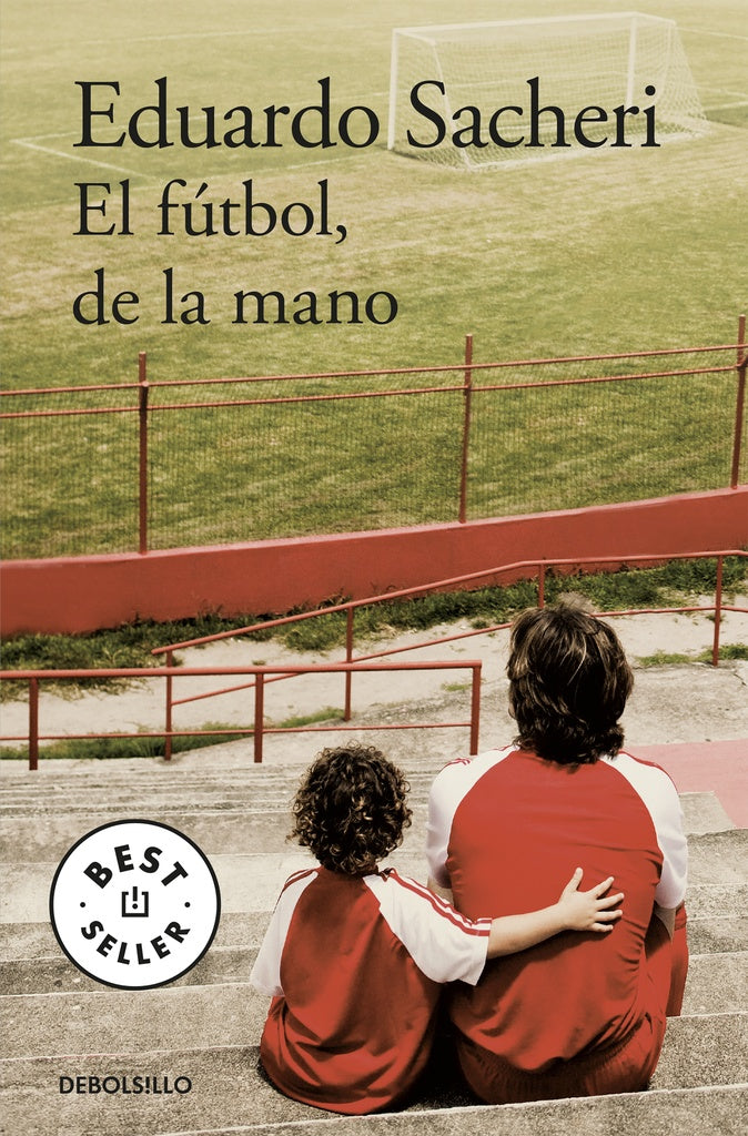 EL FUTBOL DE LA MANO | SACHERI EDUARDO