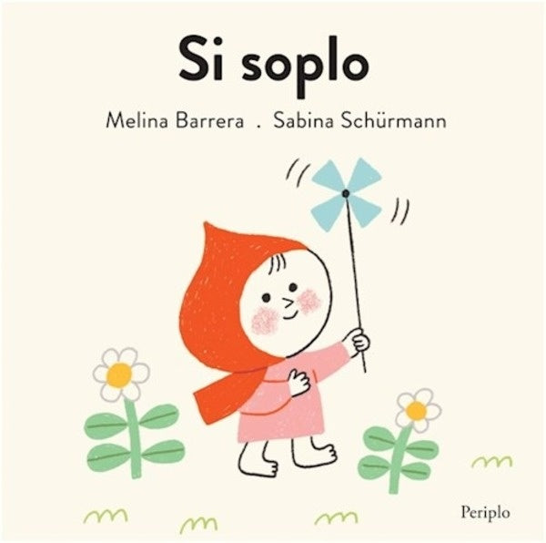 SI SOPLO  | MELINA BARRERA  - SABINA SCHURMANN