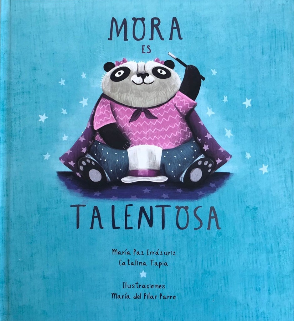 MORA ES TALENTOSA | MARÍA PAZ ERRÁZURIZ / CATALINA TAPIA