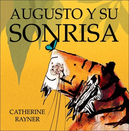 AUGUSTO Y SU SONRISA (Nuevo) | CATHERINE RAYNER