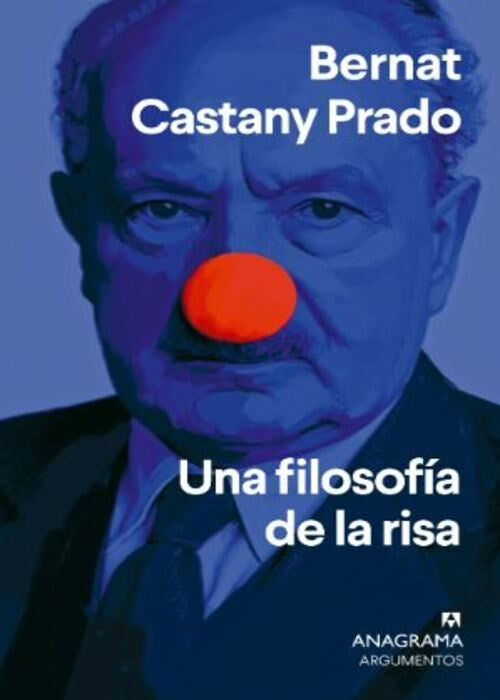 UNA FILOSOFIA DE LA RISA | BERNAT CASTANY PRADO