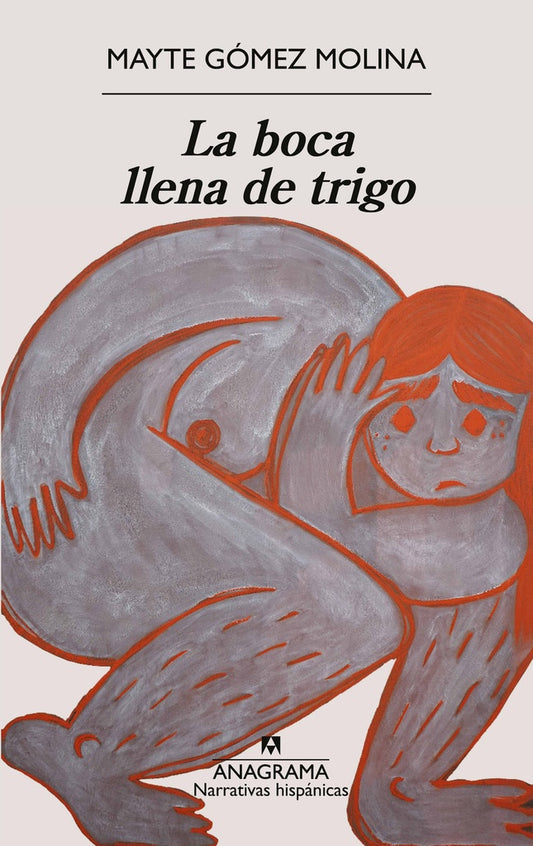 LA BOCA LLENA DE TRIGO | MAYTE GOMEZ MOLINA