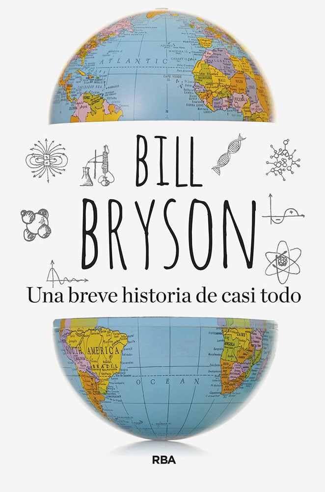 UNA BREVE HISTORIA DE CASI TODO | BILL BRYSON