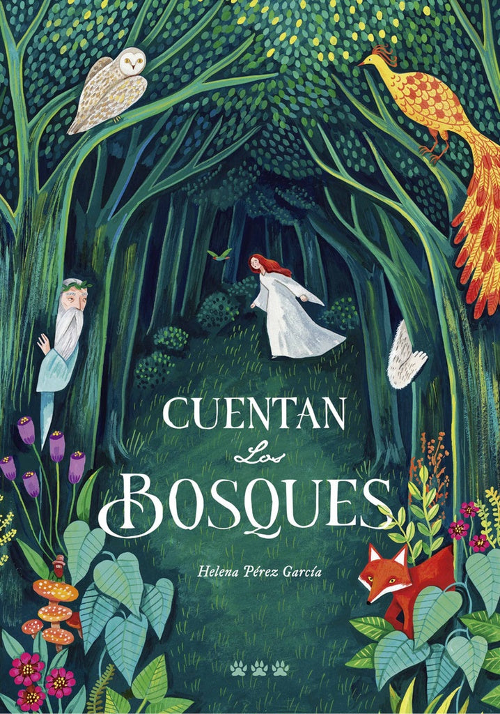 CUENTAN LOS BOSQUES | HELENA  PEREZ GARCIA
