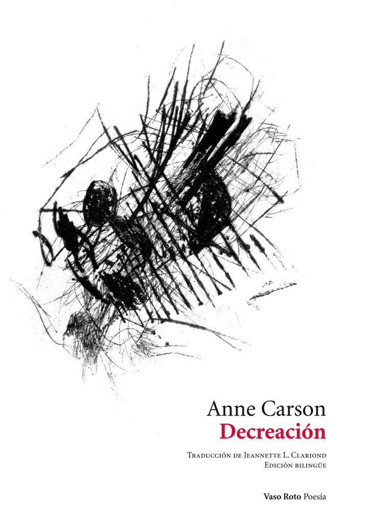 DECREACIÓN 2A ED (Nuevo) | ANNE CARSON