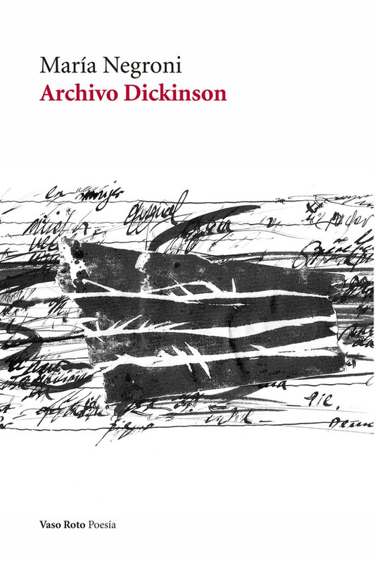 ARCHIVO DICKINSON (Nuevo) | NEGRONI MARIA
