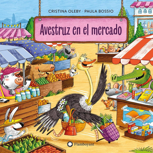 AVESTRUZ EN EL MERCADO | CRISTINA OLEBY -  PAULA BOSSIO