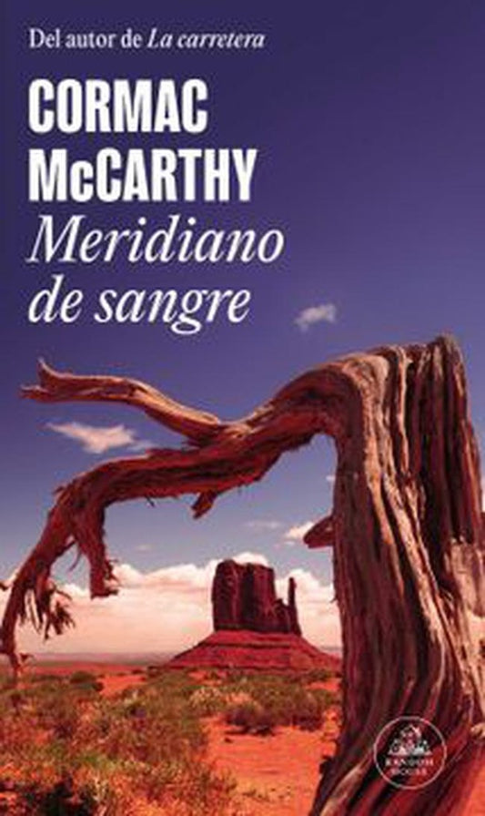 MERIDIANO DE SANGRE | CORMAC MCCARTHY
