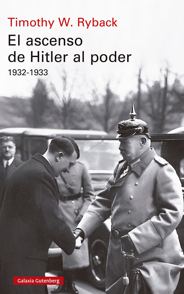 EL ASCENSO DE HITLER AL PODER | TIMOTHYW. RYBACK