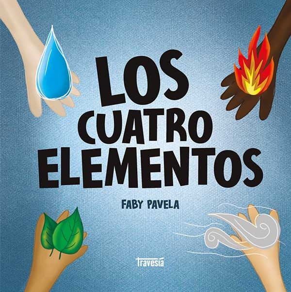 LOS CUATRO ELEMENTOS | FABY PAVELA