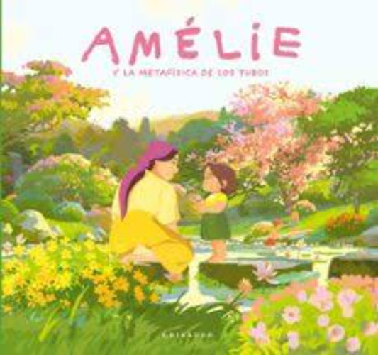 AMELIE Y LA METAFISICA DE LOS TUBOS | AMELIE NOTHOMB