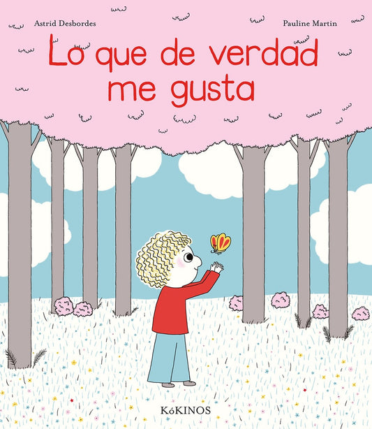 LO QUE DE VERDAD ME GUSTA | ASTRID DESBORDES PAULINE MARTIN