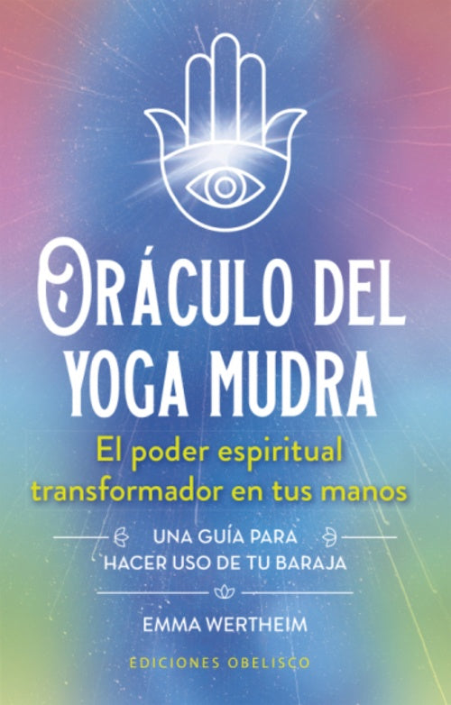ORÁCULO DEL YOGA MUDRA + CARTAS (Nuevo) | EMMAWERTHIEM/STEVE DENHAM