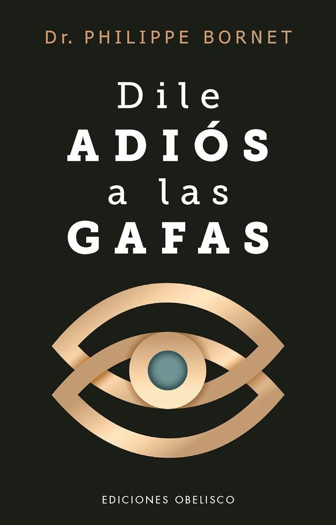 DILE ADIÓS A LAS GAFAS (Nuevo) | BORNET PHILIPPE