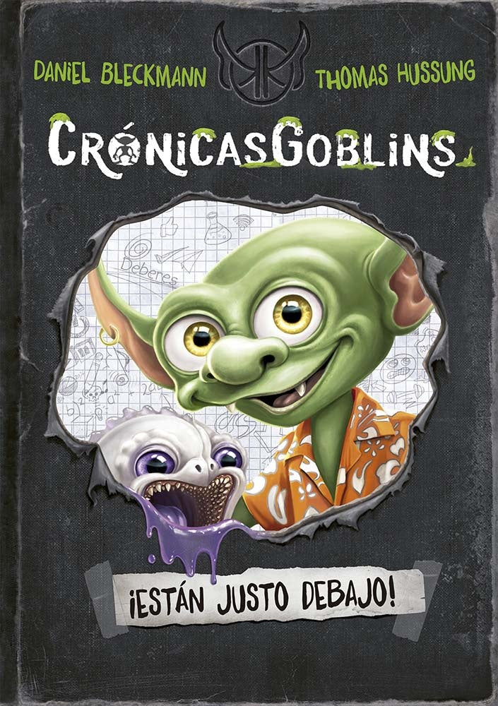 CRONICASGOBLINS - ¡ESTÁN JUSTO DEBAJO! (Nuevo) | DANIEL BLECKMANN