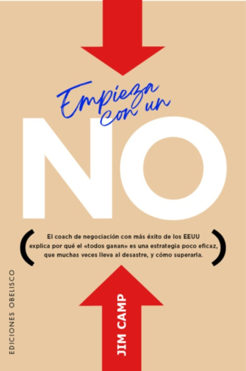 EMPIEZA CON UN NO (Nuevo) | JIM CAMP