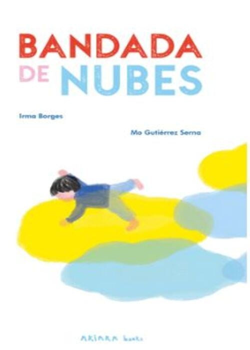 BANDADA DE NUBES | IRMABORGES-MOGUTIERREZ SERNA