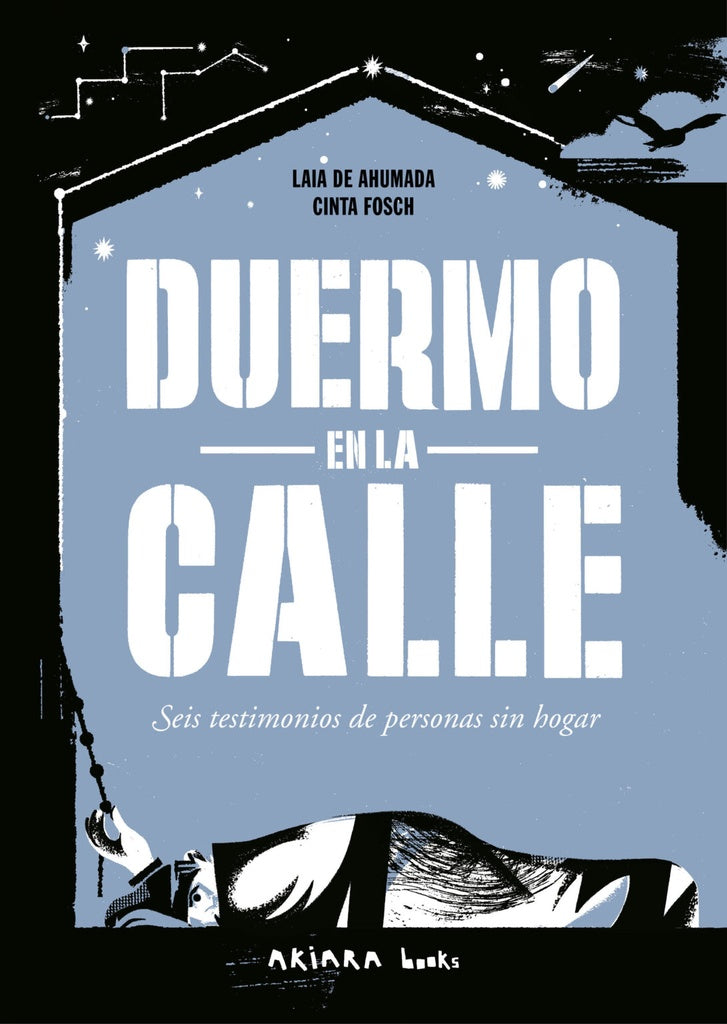 DUERMO EN LA CALLE | LAIADEAHUMADA-CINTA FOSCH