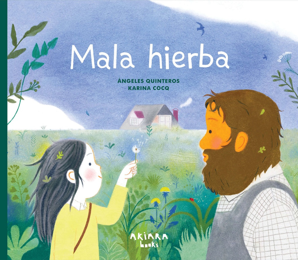 MALA HIERBA | ANGELESQUINTEROS-KARINA COCQ