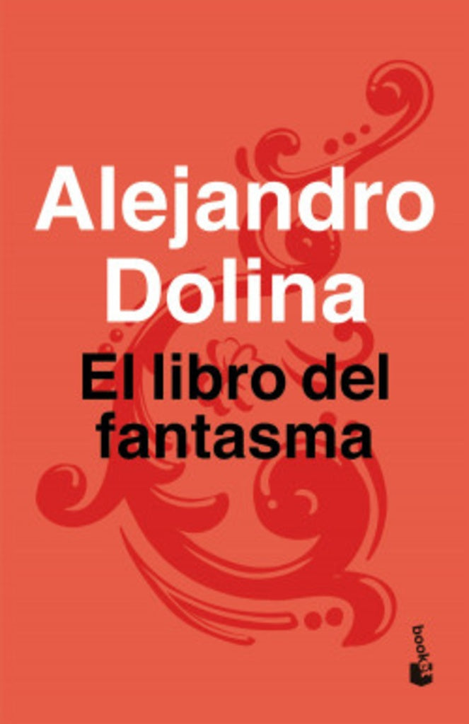 EL LIBRO DEL FANTASMA | Alejandro Dolina