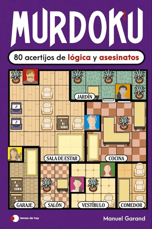 MURDOKU 80 ACERTIJOS DE LOGICA Y ASESINATOS | MANUEL GARAND