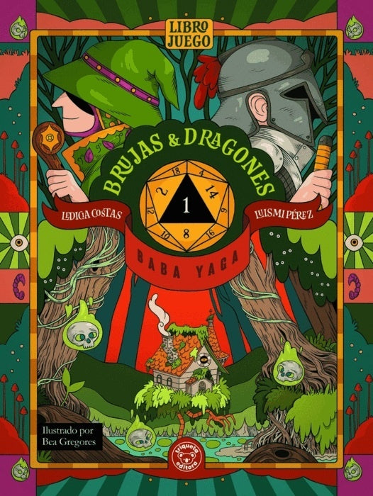 BRUJAS Y DRAGONES: BABA YAGA (Nuevo) | LEDICIACOSTAS/LUISMI PÉREZ