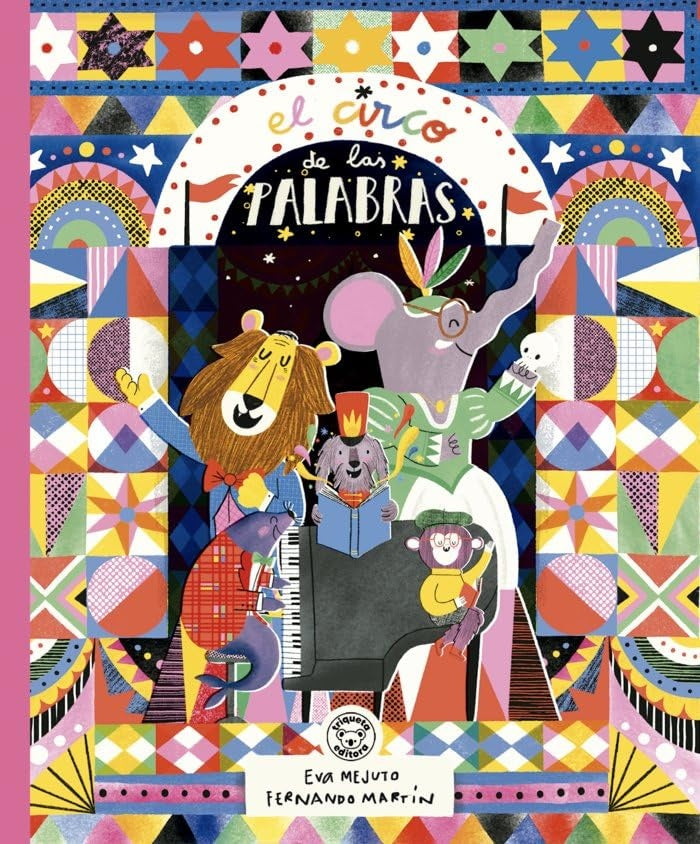 EL CIRCO DE LAS PALABRAS (Nuevo) | EVA MEJUTO