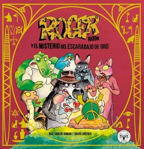ROGER RATÓN Y EL MISTERIO DEL ESCARABAJO DE ORO (Nuevo) | JOSÉCARLOS ROMÁN