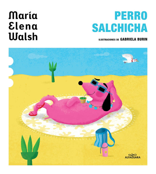 PERRO SALCHICHA | María Elena Walsh