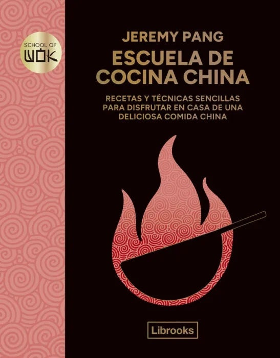 ESCUELA DE COCINA CHINA (Nuevo) | Jeremy Pang
