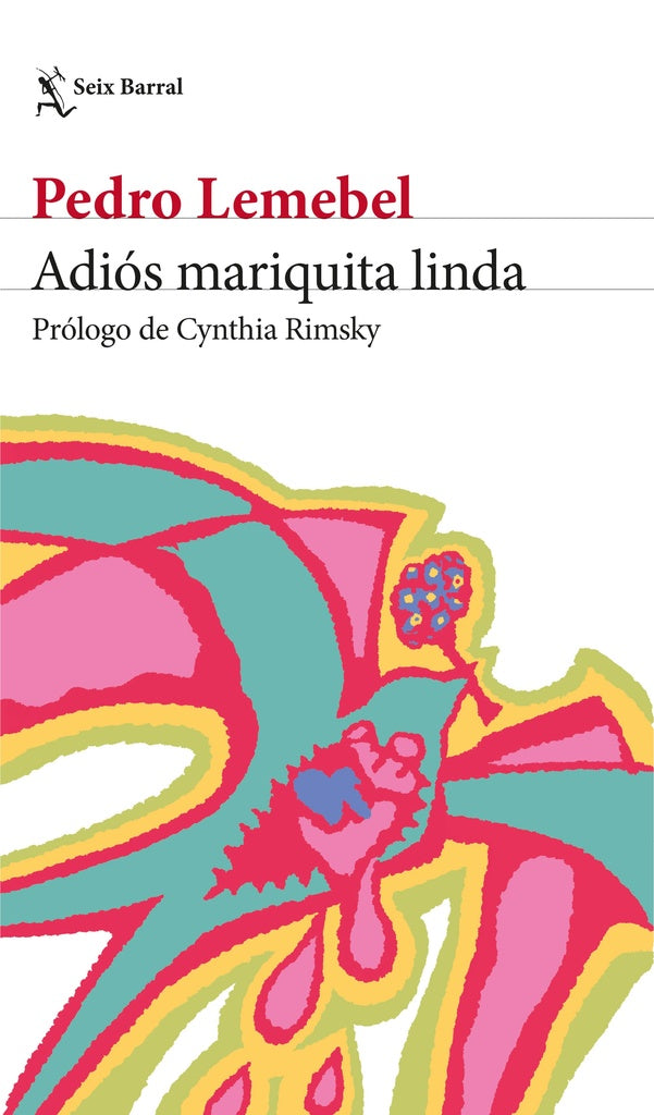 ADIOS MARIQUITA LINDA | PEDRO LEMEBEL