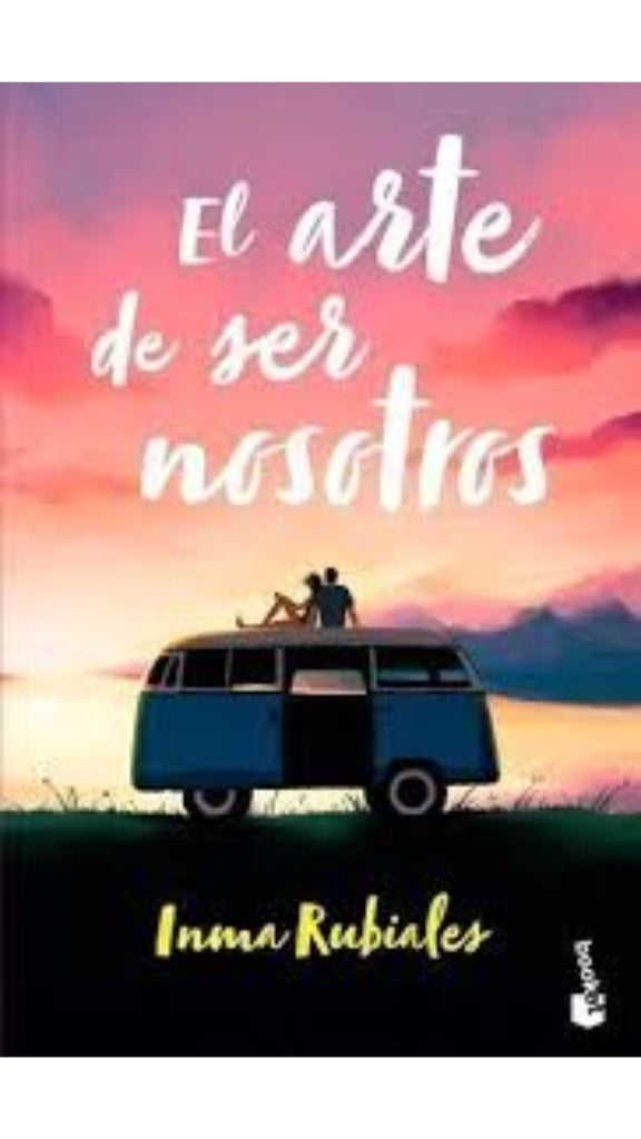 EL ARTE DE SER NOSOTROS TAPA DURA | INMA RUBIALES
