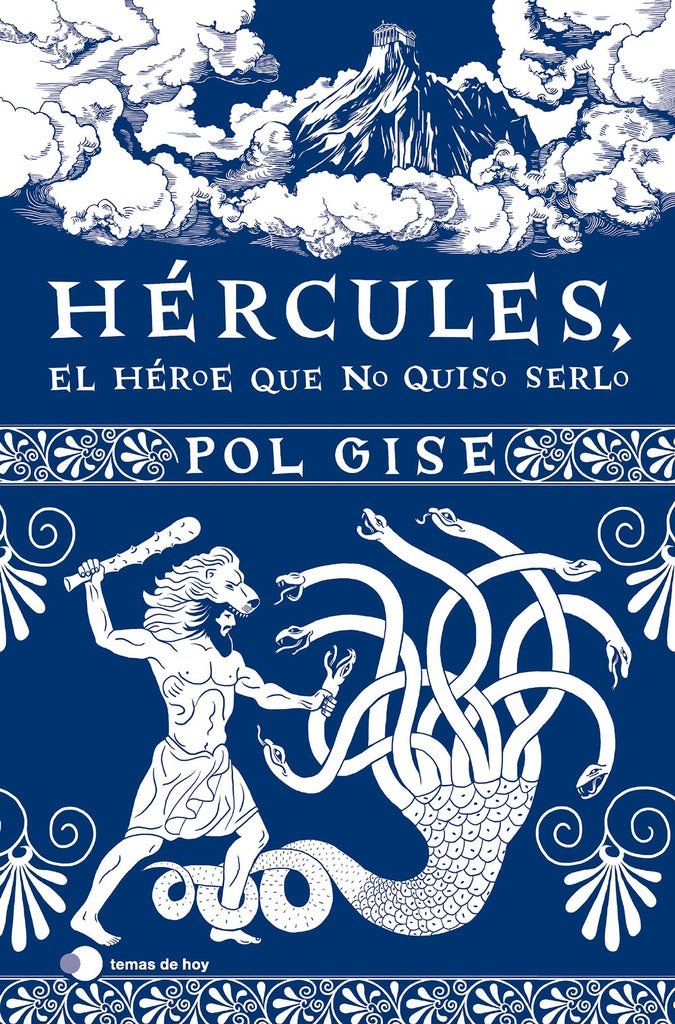 HERCULES EL HEROE QUE NO QUISO SERLO | POL GISE