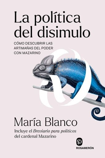 LA POLITICA DEL DISIMULO | MARIA BLNCO