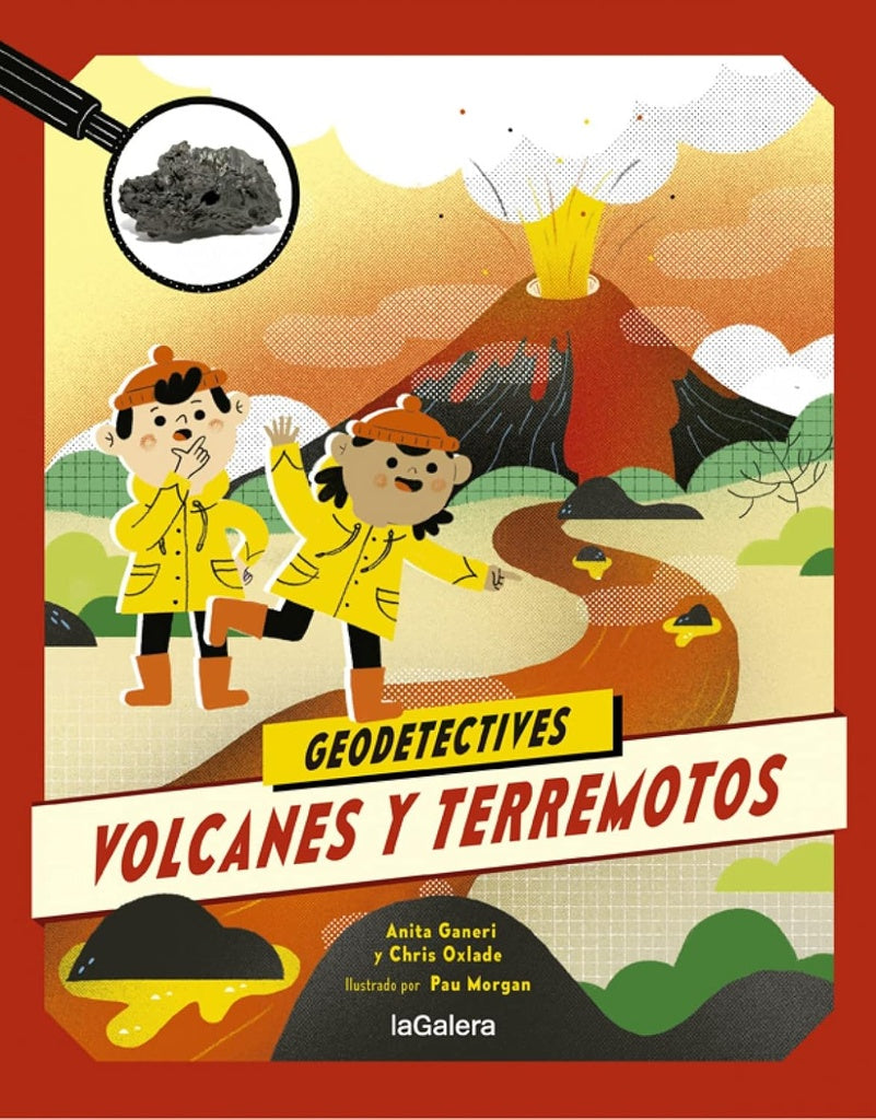 GEODETECTIVES 2 VOLCANES Y TERREMOTOS | ANITA GANERI - CHRIS OXLADE|