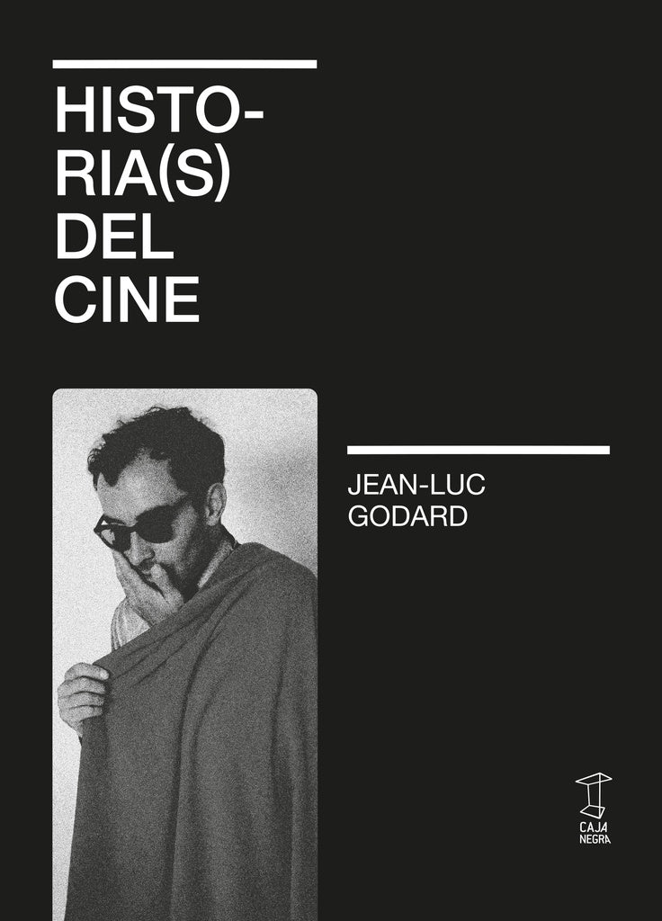 HISTORIAS DEL CINE | JEAN-LUC GODARD