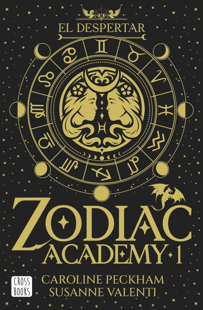 ZODIAC ACADEMY 1 EL DESPERTAR | CAROLINE PECKHAM - SUSANNE VALENTI