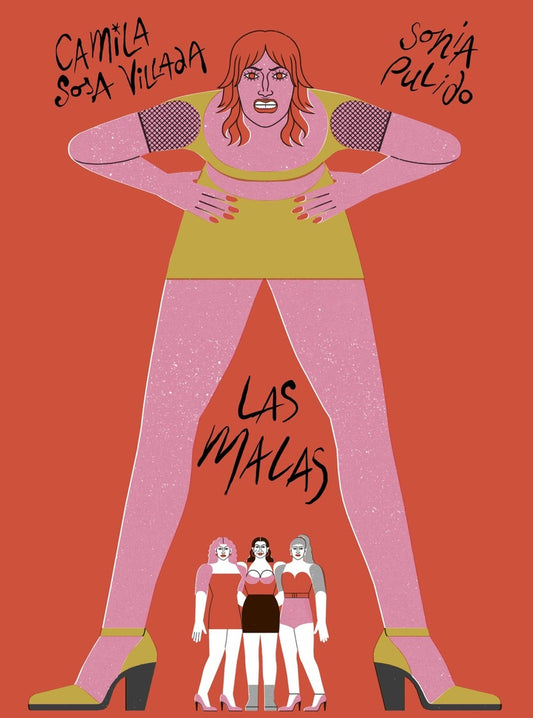 LAS MALAS | Camila Sosa Villada