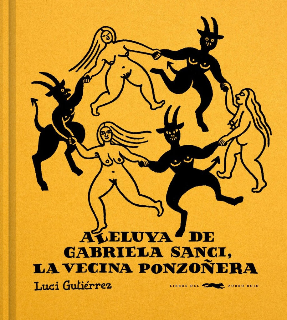 ALELUYA DE GABRIELA SANCI,  LA VECINA PONZOÑERA | LUCI GUTIERREZ