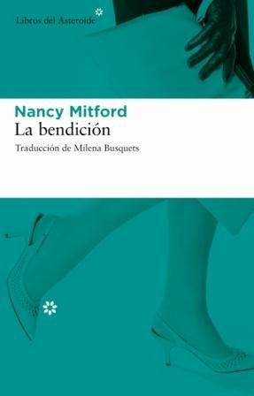 BENDICION, LA | Nancy Mitford