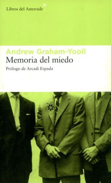MEMORIA DEL MIEDO | Andrew Graham-Yooll