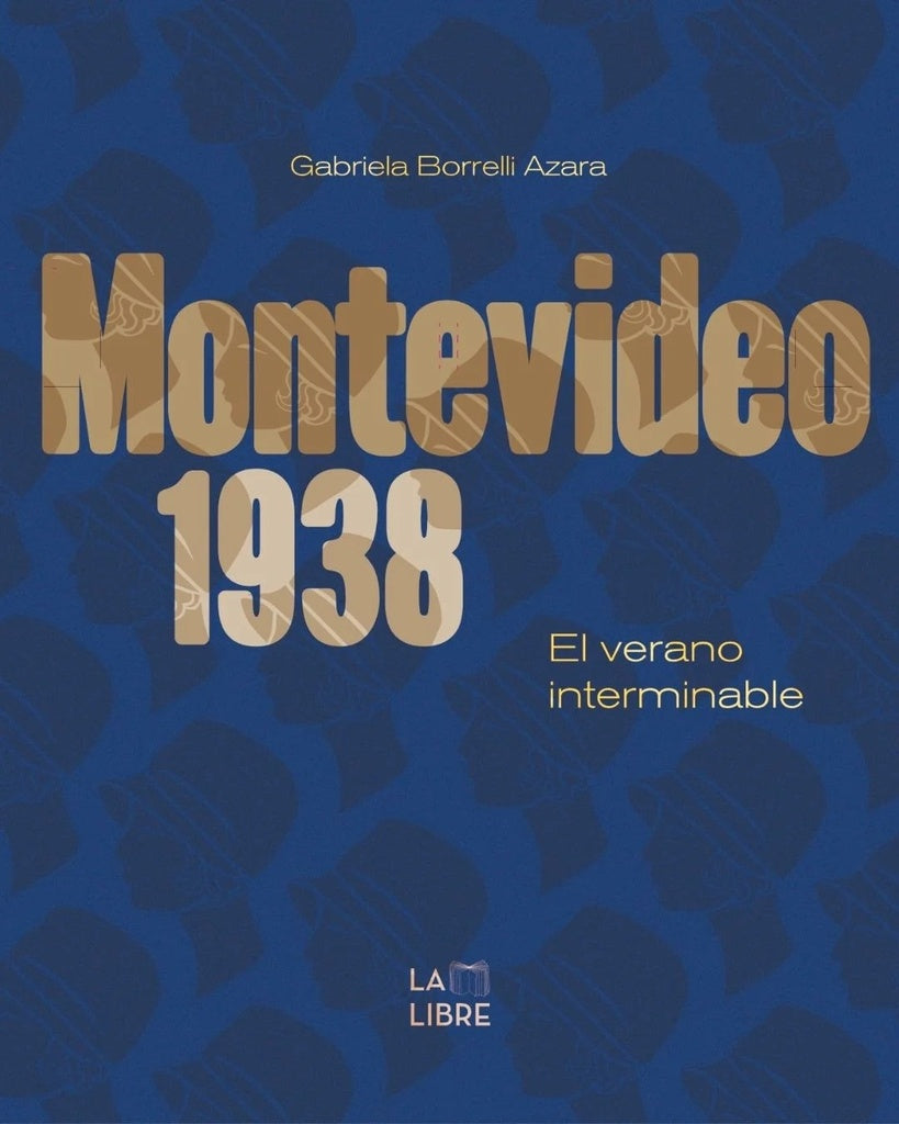 MONTEVIDEO 1938 | GABRIELA BORRELLI AZARA