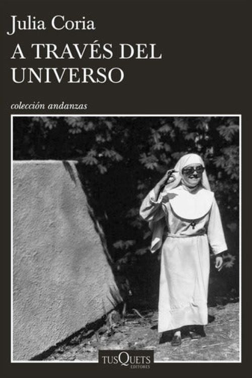 A TRAVÉS DEL UNIVERSO | JULIA CORIA