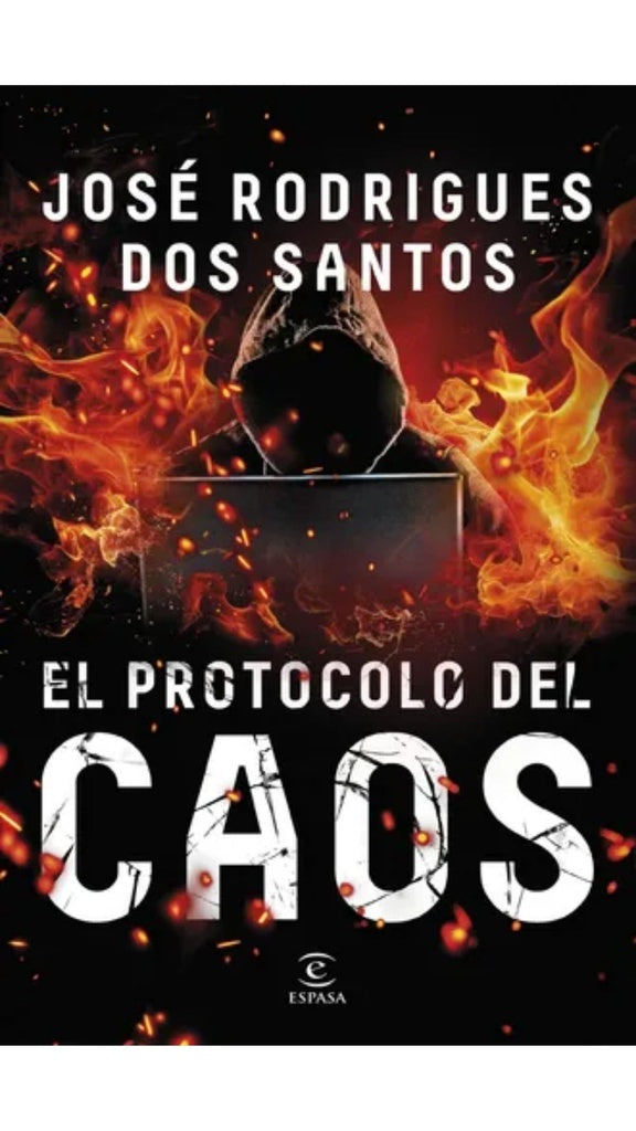 EL PROTOCOLO DEL CAOS | José Rodrigues dos Santos