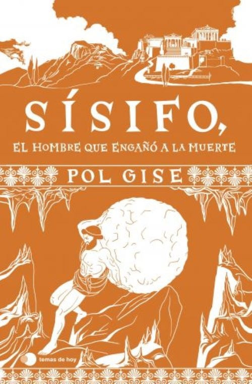 SÍSIFO, EL HOMBRE QUE ENGAÑÓ A LA MUERTE | POL GISE